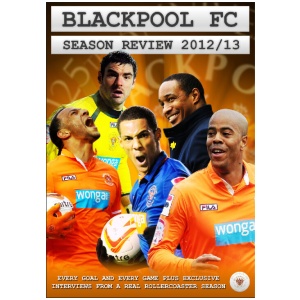 Blackpool FC: Season Review 2012/2013