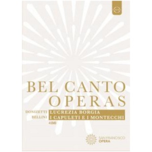 Belcanto Operas - Lugrezia Borgia I Capuleti E I Montecchi