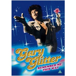 Gary Glitter: Remember Me This Way