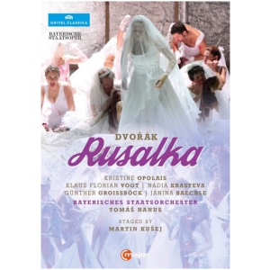 Rusalka: Bayerisches Staatsoper (Hanus)