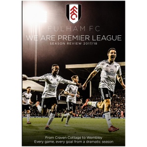 Fulham FC: We Are Premier League - Season Review 2017/18