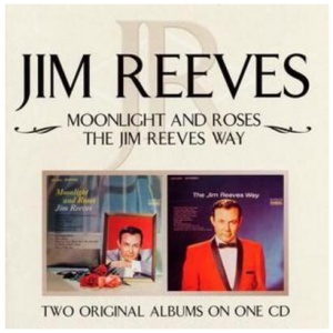 Moonlight and Roses/the Jim Reeves Way