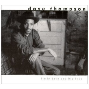Little Dave and Big Love