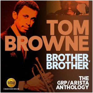 Brother, Brother: The Grp/Arista Anthology