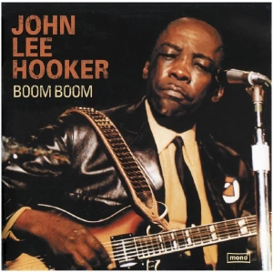 John Lee Hooker - Boom Boom