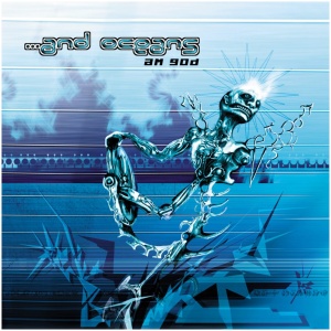 ...and Oceans - A.M.G.O.D