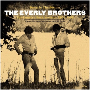 Down in the Bottom: The Country Rock Sessions 1966-1968: