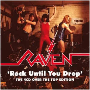 Rock Until You Drop: The 4CD Over the Top Edition