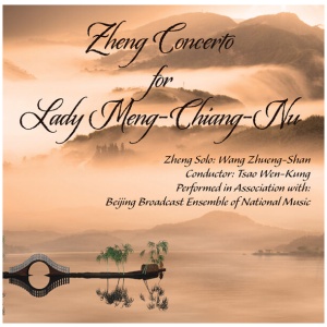 Zheng Concerto for Lady Meng-Chiang-Nu