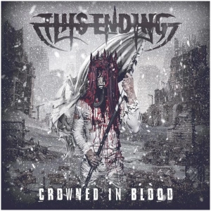 This Ending - Crowned in Blood