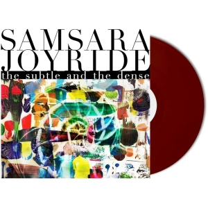 Samsara Joyride - The subtle and the dense