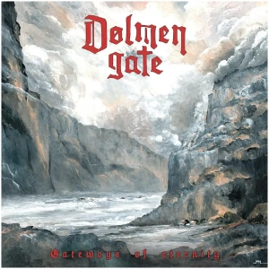 Dolmen Gate - Gateways of eternity