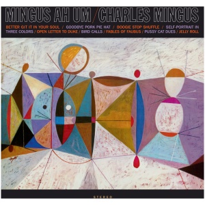 Mingus Ah Um (Limited Edition)