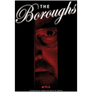 The Boroughs (Soundtrack from the NETFLIX Series)
