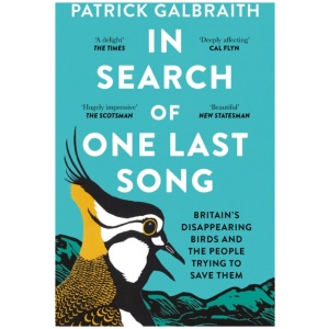 In Search of One Last Song: Britain’S Disappearing Birds and the People Trying to Save Them