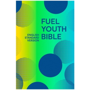 Holy Bible English Standard Version (ESV) Fuel Bible