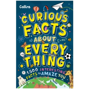 Curious Facts About Everything: 1,500 Interesting Facts to Amaze You