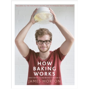 How Baking Works: …And what to do if it doesn’t