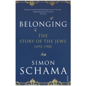 Belonging: The Story of the Jews 1492–1900