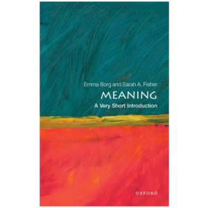 Meaning: A Very Short Introduction