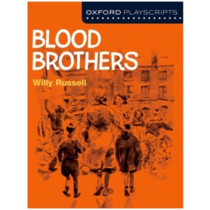 Oxford Playscripts: Blood Brothers