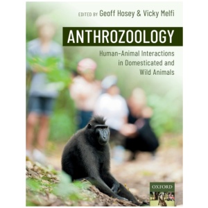 Anthrozoology: Human-Animal Interactions in Domesticated and Wild Animals