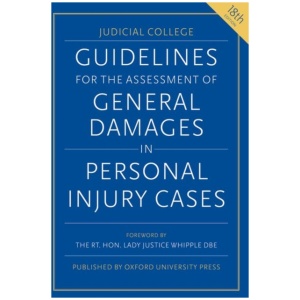 Guidelines for the Assessment of General Damages in Personal Injury Cases