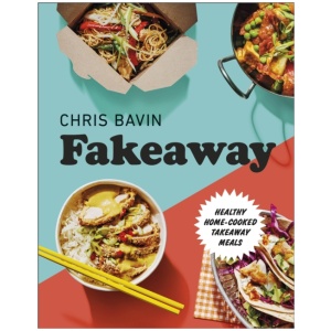 Fakeaway: Healthy Home-cooked Takeaway Meals