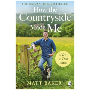 A Year on Our Farm: How the Countryside Made Me