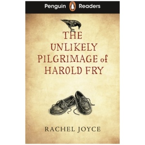 Penguin Readers Level 5: The Unlikely Pilgrimage of Harold Fry (ELT Graded Reader): Abridged Edition