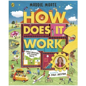 How Does it Work?: Explore machines and objects, from fridges to fire engines!
