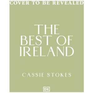 Best of Ireland: An Insider Guide to the Real Ireland