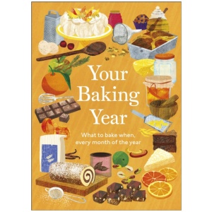 Your Baking Year: What to Bake When, Every Month of the Year