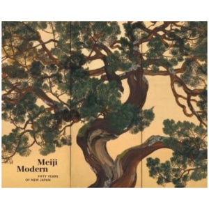Meiji Modern: Fifty Years of New Japan