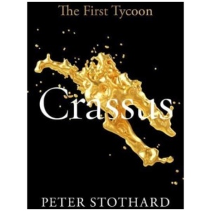 Crassus: The First Tycoon