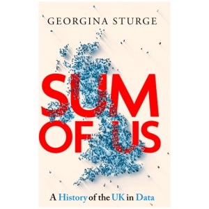 Sum of Us: A History of the UK in Data