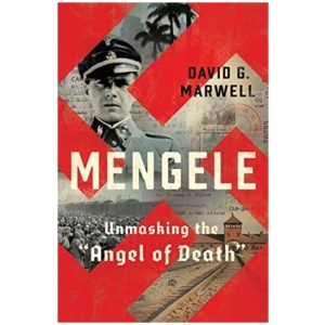 Mengele: Unmasking the "Angel of Death"