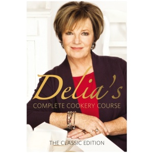 Delia's Complete Cookery Course: kitchen classics from the Queen of Cookery