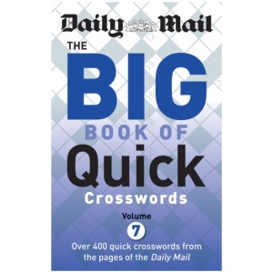 Daily Mail Big Book of Quick Crosswords Volume 7