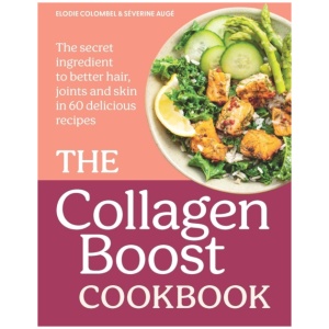 The Collagen Boost Cookbook