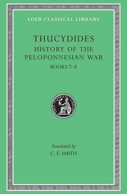 History of the Peloponnesian War, Volume IV: Books 7–8