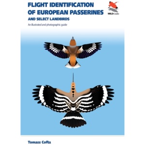 Flight Identification of European Passerines and Select Landbirds: An Illustrated and Photographic Guide