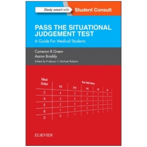 SJT: Pass the Situational Judgement Test: A Guide for Medical Students