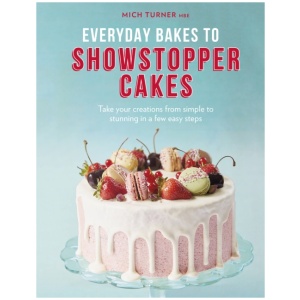 Everyday Bakes to Showstopper Cakes