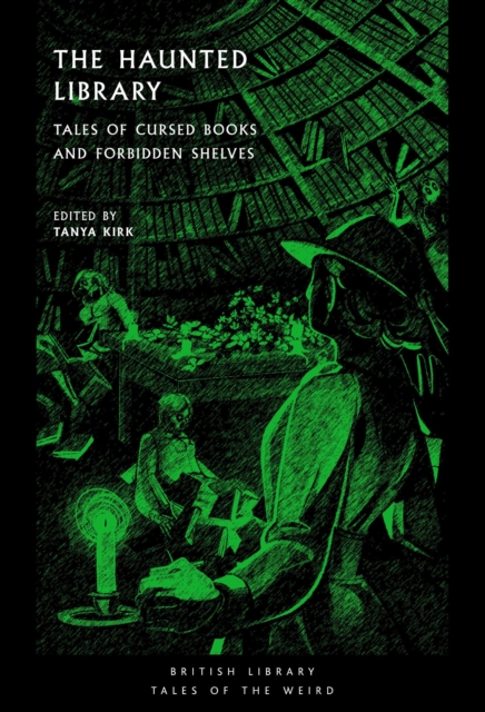 The Haunted Library: Tales of Cursed Books and Forbidden Shelves