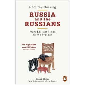 Russia and the Russians: From Earliest Times to the Present