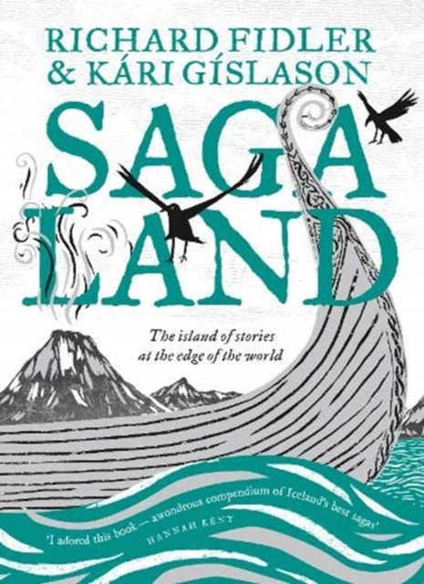Saga Land: The Island Stories at the Edge of the World