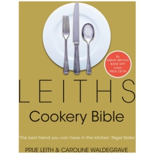 Leiths Cookery Bible: 3rd ed.