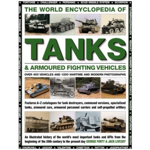 World Encyclopedia of Tanks & Armoured Fighting Vehicles