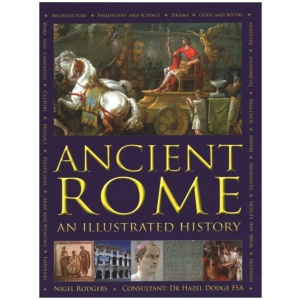 Ancient Rome: An Illustrated History